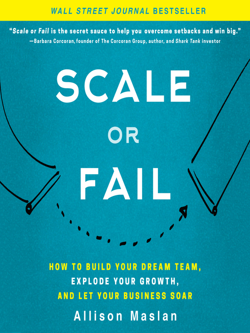 Title details for Scale or Fail by Allison Maslan - Available